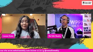 We Talk Weekly 2/1/2025