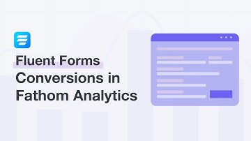 Fathom Analytics Fluent Forms