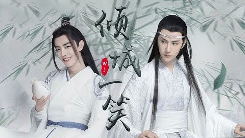 [Vương Nhất Bác x Tiêu Chiến] Nụ cười khuynh thành | Chuyện tình Vong Tiện | Ngọt muốn chết ...