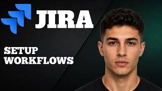 How to Set Up Jira Workflows (2026 Tutorial)