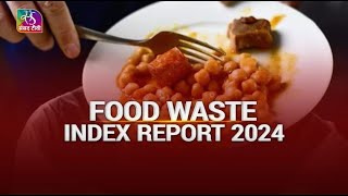 Sansad TV Vishesh: Food Waste Index Report 2024 | 29 March, 2024