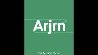 Arjrn (The Musical Phone)