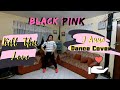 Blackpinkkill this love janne abella short dance cover