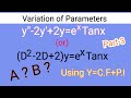 y&quot;-2y&#39;+2y=e^xTanx, (D^2-2D+2)y=e^xTanx Part3 #Variationofparametes L1k,08