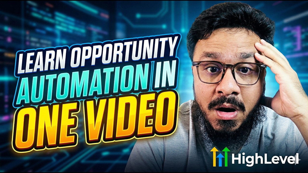 GoHighLevel opportunity automation tutorial thumbnail