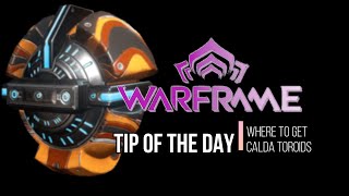 Warframe Where To Find Calda Toroid