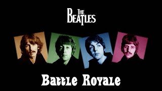 The Beatles Battle Royale (For Chuck Charles)