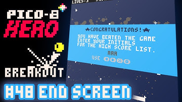 Breakout #48 - End Screen - Pico-8 Hero