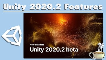 Exploring Unity 2020.2 New Features!