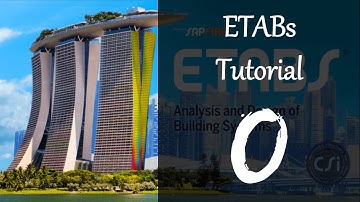 ETABS Tutorial: Lesson Zero - Why Learn ETABS?