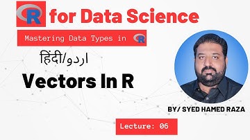 Vectors In R Programming Language | Mastering Data Types In R