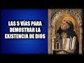 Las cinco vías de Santo Tomás de Aquino para demostrar la existencia de Dios (entrevista)