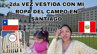 SALGO CON MI ROPA DEL CAMPO EN SANTIAGO DE CHILE // VOY AL MINISTERIO DE RELACIONES EXTERIORES
