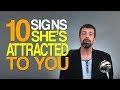 10 Signs She's Attracted To You