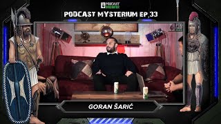Podcast Mysterium #33 - Goran Šarić | ILIRI | LEPENSKI VIR | VINČA | VUČEDOL