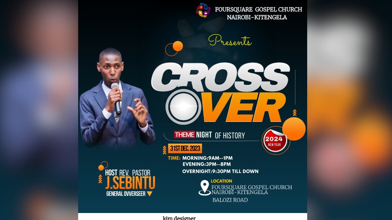 🔴LIVE// CROSS OVER NIGHT 2024//FOURSQUARE GOSPEL CHURCH KITENGELA YouTube