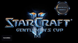 Gentlemen's Cup 1x1 2024 Starcraft 2 (Группа А, 2 игровой день)