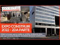 EXPO CONSTRUIR 2022 | Segunda Parte | Novedades en el mundo de la contrucción!!