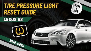 Handleiding voor het resetten van het bandenspanningslampje van de Lexus GS 350 uit 2006-2020: uw...