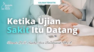 Ketika Ujian Sakit Itu Datang