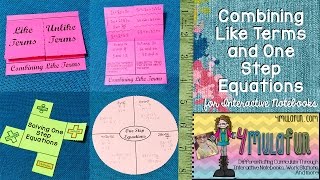 Combining Like Terms and One Step Equations- Interactive Notebook