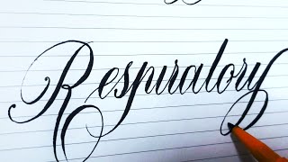How To Write Respiratory In Beautiful Calligraphy