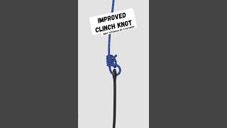 Improved Clinch Knot - Tie Line to Hook Lure or Swivel #knot #fishingtips #fishing