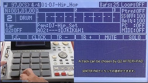 A track can be chosen by Q2 AFTER+PAD. (MPC1000 & MPC2500)