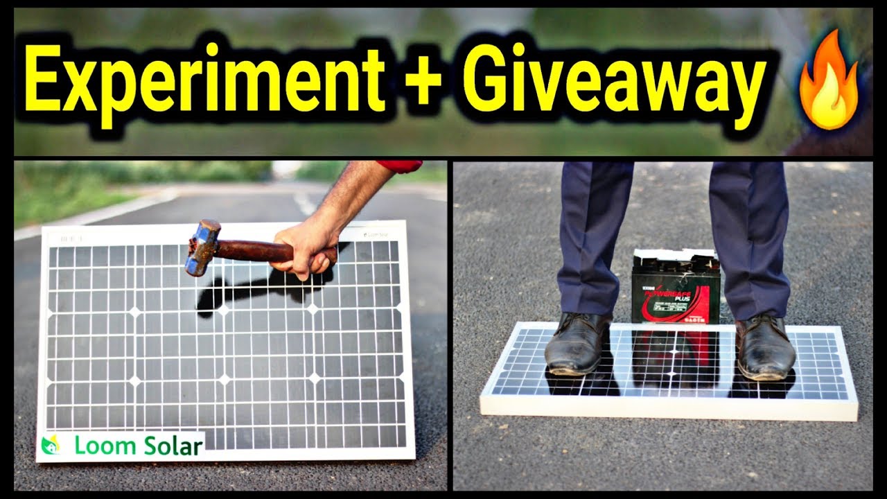 50 Watt Loom Solar Panel || Experiment & Giveaway || Solar Experiment ...
