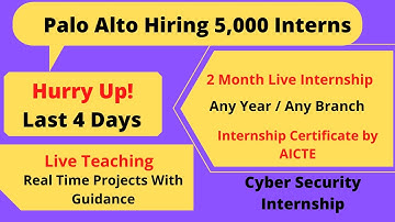 Palo Alto Hiring 5,000 Intern | Free Training + Internship For Students Cyber Security | AICTE