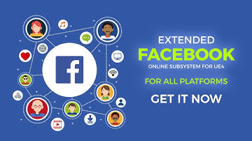 Extended Facebook Plugin for UE4 - Trailer