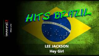 Video thumbnail of "Lee Jackson - Hey Girl."