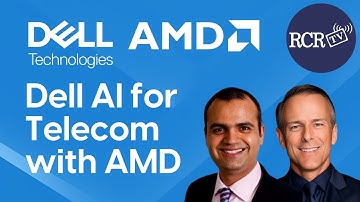 Dell AI for Telecom with AMD