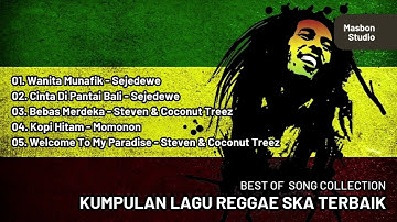 Kumpulan Lagu Reggae SKA || Wanita Munafik || Kopi Hitam || Momonon || Sejedewe