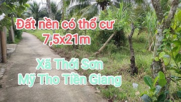 Tập 68🎀 Bán 02 nền liền kề (7,5x21m) có thổ cư, đường ôtô. Cù lao Thới Sơn Mỹ Tho.