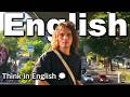 Think in English Faster | Intermediate/Advanced Comprehensible Input + Shadowing Practice