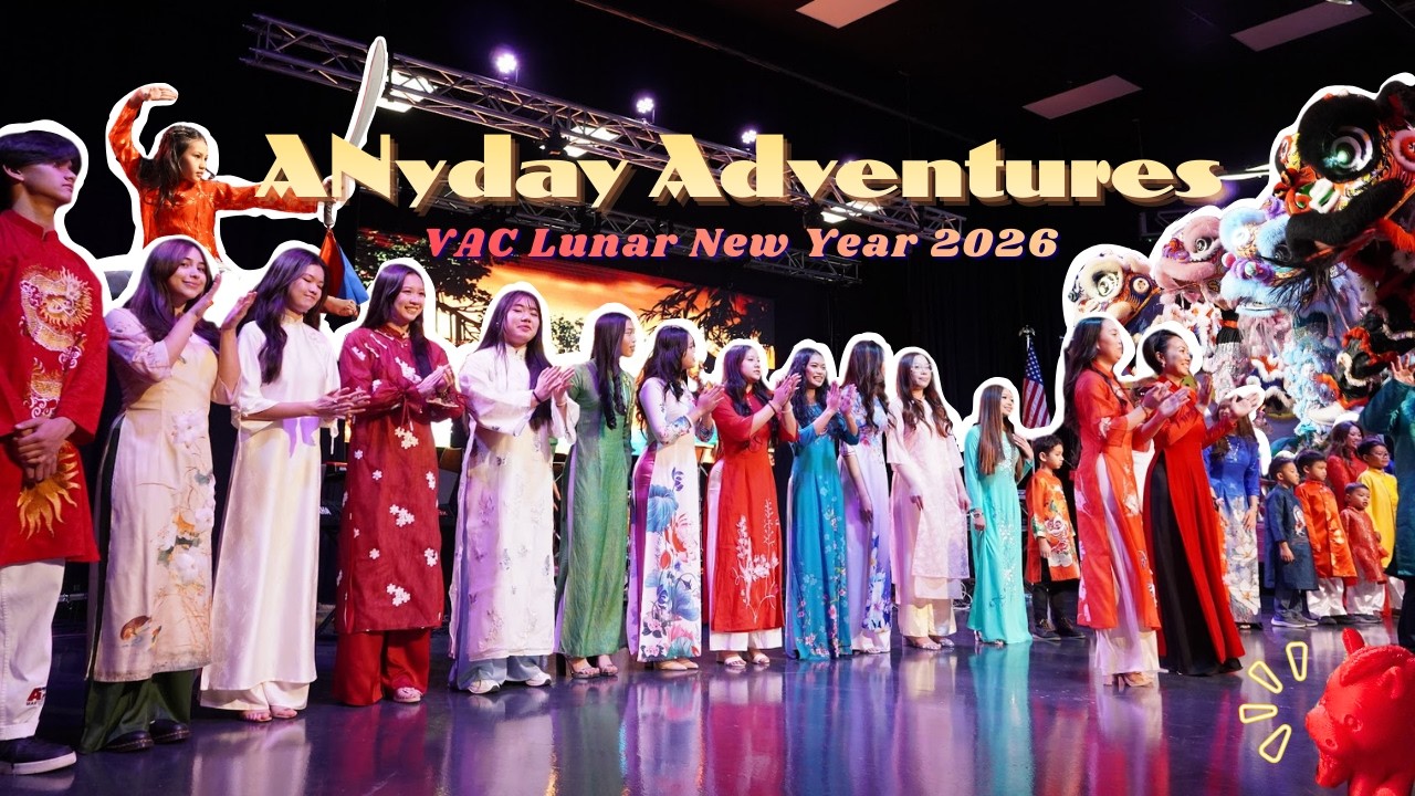 ANyday Adventures: VAC Lunar New Year 2026