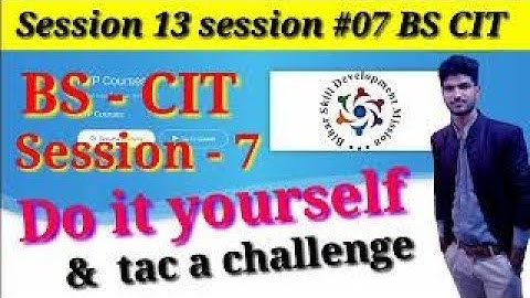 Kyp cit session 07 do it yourself,Session 13:session #07 BS-CIT,cit session 07 do it yourself.