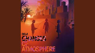 Changes Of Atmosphere (Intro) (feat. Liza Garza)