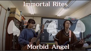 Morbid Angel - Immortal Rites - guitar   bass -cover #モービッドエンジェル