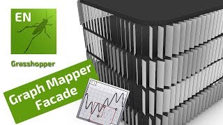 Grasshopper Tutorial: Graph Mapper Facade Panels