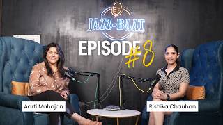 Fame, Pressure, Healing &amp; Real Life | Rishika Chauhan Unfiltered | Jazz-Baat