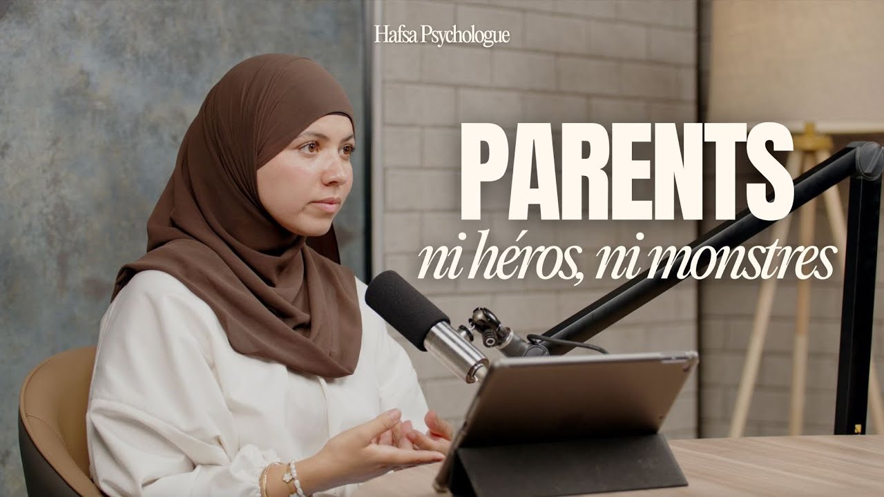 Ep12 : Parents ; ni mauvais, ni parfaits.