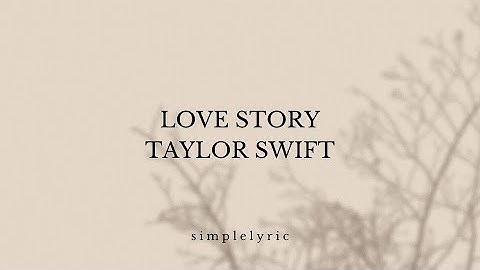 TAYLOR SWIFT - Love Story (Taylor