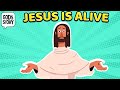 God S Story Jesus Is Alive