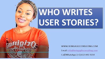 Who Writes User Stories in an Agile Team? Scrum Master Interview Questions & Answers | Agile Coach