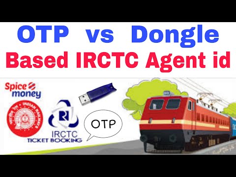 OTP vs Dongle Based IRCTC Agent id | Difference Between otp vs Dongle irctc agent | Multiple ideas