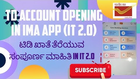 TD Account Opening Step-by-Step in IMA App | Post Office IT 2.0