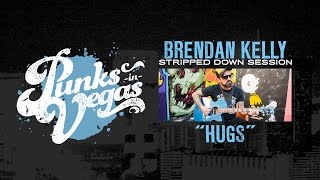 Video voorbeeld van "Brendan Kelly of The Falcon "Hugs" Punks in Vegas Stripped Down Session"