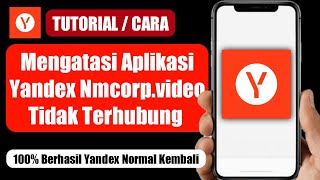 Cara mengatasi yandex nmcorp.video tidak terhubung | cara mengatasi yandex error